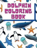 Dolphin Coloring Book: Kids Coloring Books - Fish Coloring Book - Dolphins Coloring Pages for Children - Books for Kids - Colouring Book for Kids