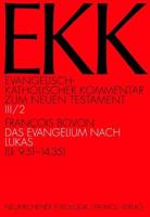 Das Evangelium Nach Lukas, EKK III/2