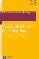 Wie Biblisch Ist Die Theologie?