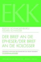 Der Brief an Die Epheser / Der Brief an Die Kolosser, EKK X + XII