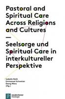 Pastoral and Spiritual Care Across Religions and Cultures