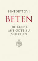 Benedikt XVI.: Beten