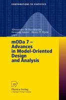 MODa 7, Advances in Model-Oriented Design and Analysis
