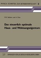 Das Steuerlich Optimale Haus- Und Wohnungseigentum