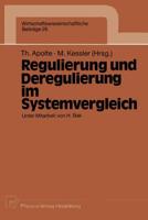 Regulierung Und Deregulierung Im Systemvergleich