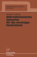Makroökonomische Szenarien Für Das Vereinigte Deutschland