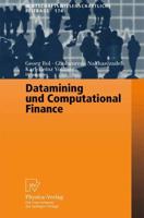 Datamining und Computational Finance : Ergebnisse des 7. Karlsruher Ökonometrie-Workshops