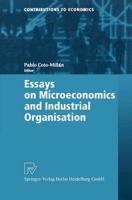 Essays in Microeconomics and Industrial Organisation