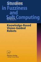 Knowledge-Based Vision-Guided Robots
