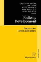Railway Development : Impacts on Urban Dynamics