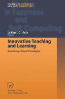 Innovative Teaching and Learning : Knowledge-Based Paradigms