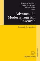 Advances in Modern Tourism Research : Economic Perspectives