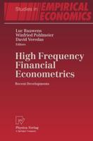 High Frequency Financial Econometrics : Recent Developments