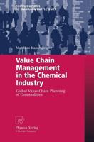 Value Chain Management in the Chemical Industry : Global Value Chain Planning of Commodities