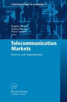 Telecommunication Markets : Drivers and Impediments