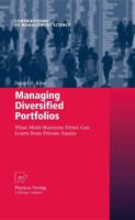 Managing Diversified Portfolios : What Multi-Business Firms Can Learn from Private Equity
