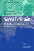 Social Exclusion : Short and Long Term Causes and Consequences