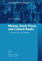 Money, Stock Prices and Central Banks : A Cointegrated VAR Analysis