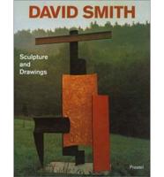 David Smith, Sculpture and Drawings