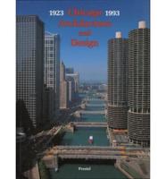 Chicago Architecture and Design 1923-1993