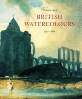 The Great Age of British Watercolours, 1750-1880