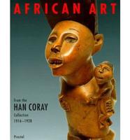 African Art from the Han Coray Collection, 1916-1928