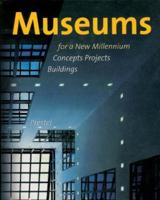 Museums for a New Millennium