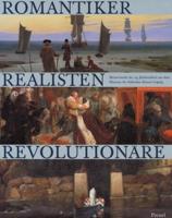Romantiker, Realisten, Revolutionäre