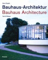 Bauhaus Architecture, 1919-1933