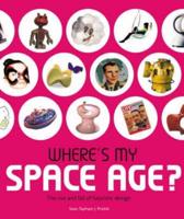 Where's My Space Age?