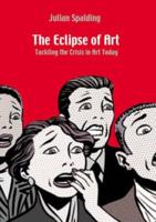 The Eclipse of Art