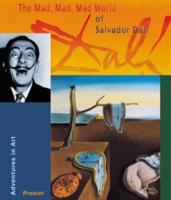 The Mad, Mad, Mad World of Salvador Dalí