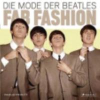 FAB Fashion - Die Mode Der Beatles
