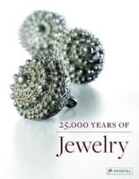 25,000 Years of Jewelry