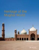 The Heritage of the Mughal World