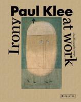Paul Klee - Irony at Work
