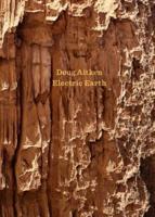 Doug Aitken - Electric Earth