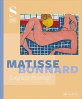 Matisse, Bonnard