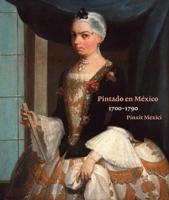 Pintado En México, 1700-1790