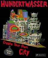 Hundertwasser Create You Own City