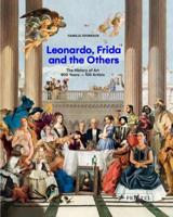 Leonardo, Frida and the Others