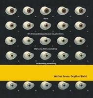 Walker Evans - Depth of Field
