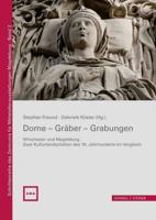 Dome - Graber - Grabungen