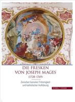 Die Fresken Von Joseph Mages (1728-1769)