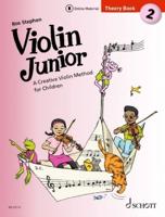 Stephen: Violin Junior: Theory Book 2 - A Creative Violin Method for Children Book With Media Online