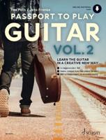 Passport to Play Guitar - Volume 2: Learn the Guitar in a Creative New Way by Tim Pells/Jens Franke