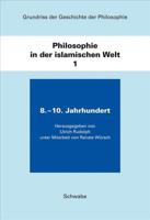 Philosophie in Der Islamischen Welt / 8. - 10. Jahrhundert