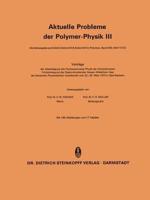 Aktuelle Probleme Der Polymer-Physik III