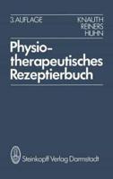 Physiotherapeutisches Rezeptierbuch