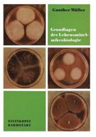 Grundlagen Der Lebensmittelmikrobiologie